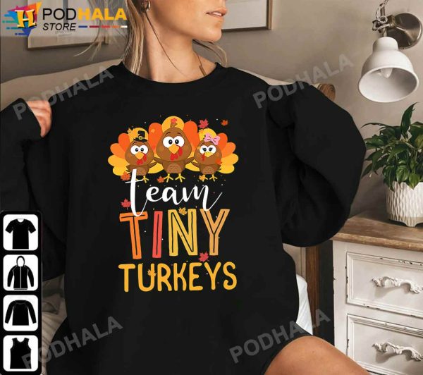 Team Tiny Turkeys Nurse Turkey Thanksgiving Gifts NICU Nurse T-Shirt