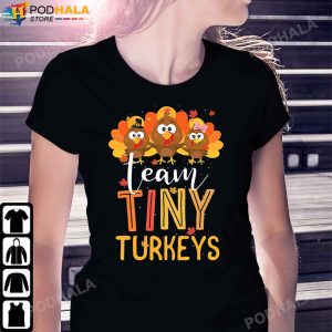 Team Tiny Turkeys Nurse Turkey Thanksgiving Gifts NICU Nurse T-Shirt