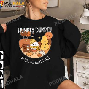 Thanksgiving Gifts Humpty Dumpty Had A Great Fall Thanksgiving TShirt