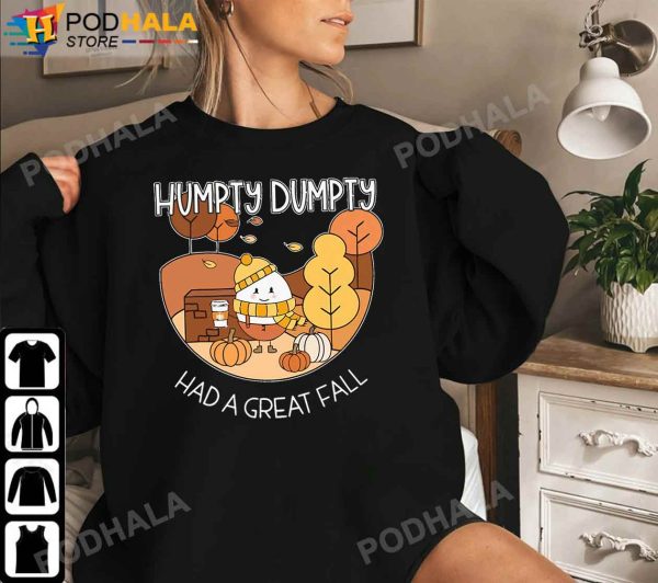 Thanksgiving Gifts, Humpty Dumpty Had A Great Fall Thanksgiving T-Shirt