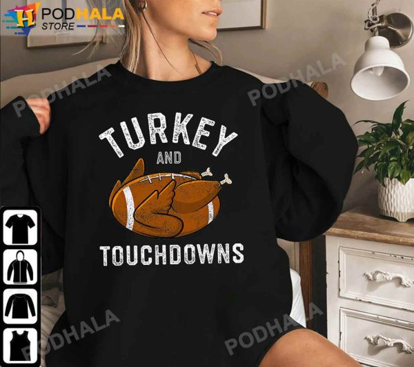 Thanksgiving Gifts Turkey and Touchdowns Football Lovers T-Shirt