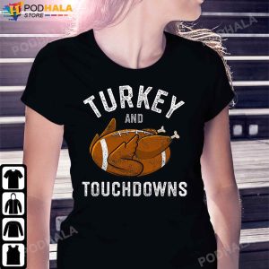 Thanksgiving Gifts Turkey and Touchdowns Football Lovers TShirt