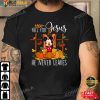 Thanksgiving T-Shirt Fall For Jesus He Never Leaves Mickey Mouse Gifts