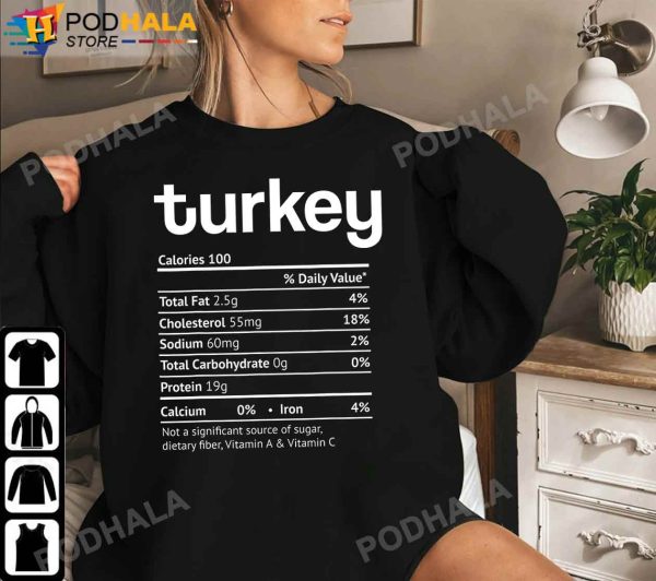 Turkey Nutrition Facts Food Funny Turkey Thanksgiving Gifts T-Shirt