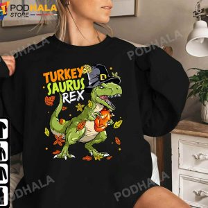 Turkey Saurus Dinosaur T Rex Turkey Thanksgiving Gifts Sweatshirt