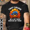 Turkey Thanksgiving Trot Squad Funny Running Thanksgiving Gifts T-Shirt