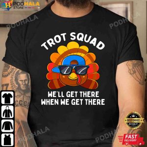 Turkey Thanksgiving Trot Squad Funny Running Thanksgiving Gifts T-Shirt