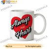 Always In My Heart Valentine's Day Mug, Best Valentines Day Gifts