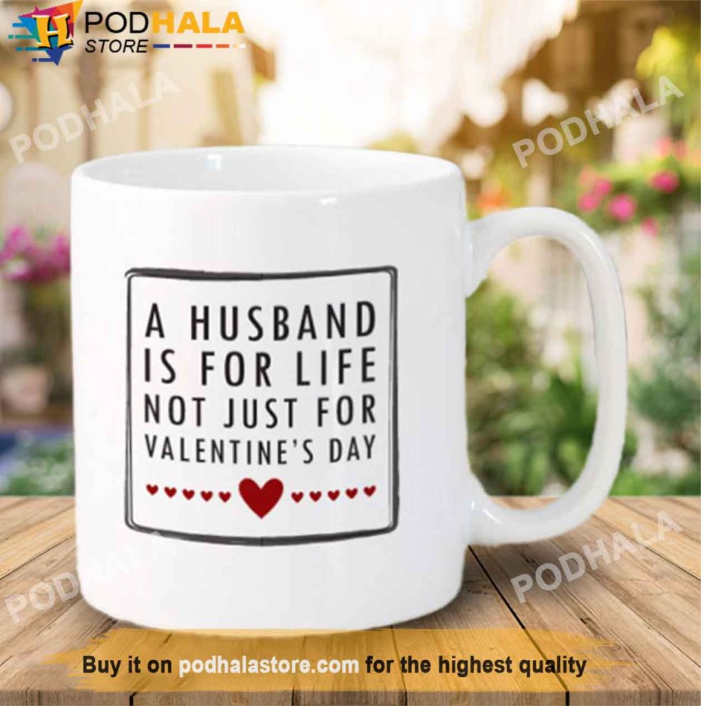 Best Gift For Husband On Valentines Day Coffee Mug