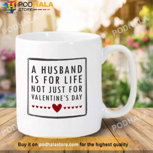 Best Gift For Husband On Valentines Day Coffee Mug, Unique Valentines Gifts