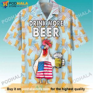 Chicken USA Flag Drink More Beer Hawaiian Shirt, Gifts For Beer Drinkers
