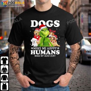 Dogs Make Me Happy Humans Make Head Hurt Santa Hat Grinch Christmas Shirt