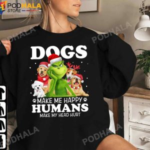 Dogs Make Me Happy Humans Make Head Hurt Santa Hat Grinch Christmas TShirt