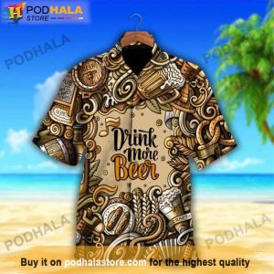 Drink More Beer Craft Beer Hawaiian Shirt, Best Beer Gifts