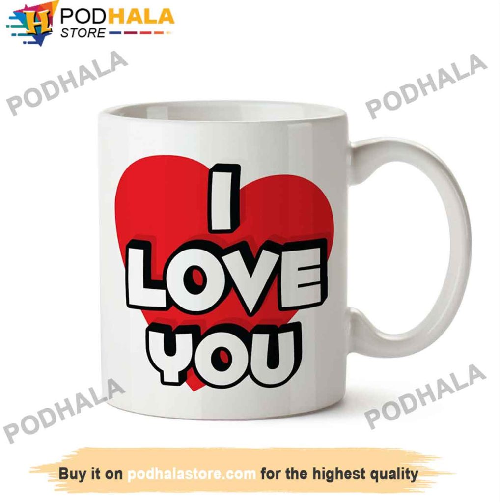 Funny I Love You Valentine's Day Coffee Mug, Best Valentines Day Gifts For Girlfriend