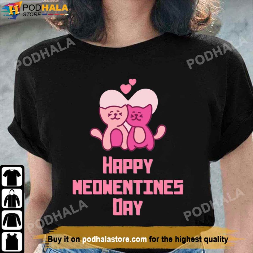 Happy Meowentines Day Pink Cats Shirt, Best Valentines Day Gifts