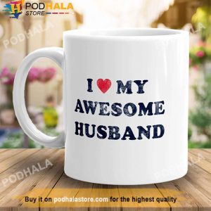 I Love My Awesome Husband Valentines Day Mug, Valentine Gift For Husband