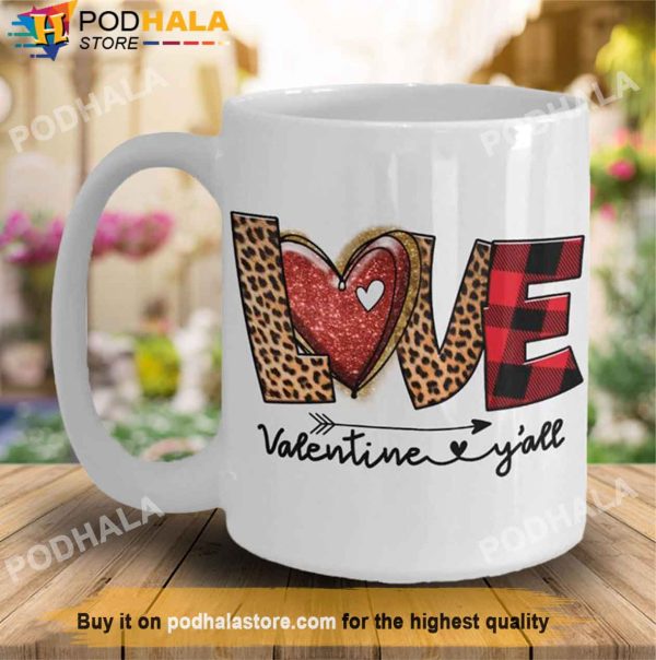 Love Valentines Yall Valentines Day Coffee Mug, Valentine Gift For Girlfriend