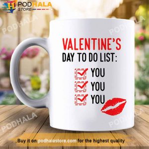To Do List Valentines Day Coffee Mug, Unique Valentines Gifts