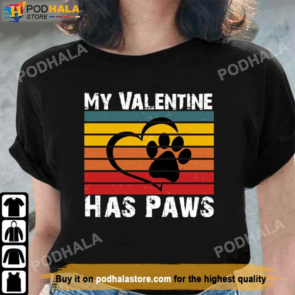 Vintage My Valentine Has Paws Tee For Dog Cat Lovers Womens Valentines Day Shirt