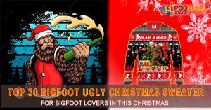 Top 30 Bigfoot Ugly Christmas Sweater for Bigfoot Lovers in This Christmas