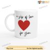 A Sip Of Love For You Valentines Day Mug, Valentines Ideas For Friends