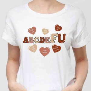 Abcdefu Valentine Fu Love Adult Language Unisex Sweatshirt Unisex T shirt 2