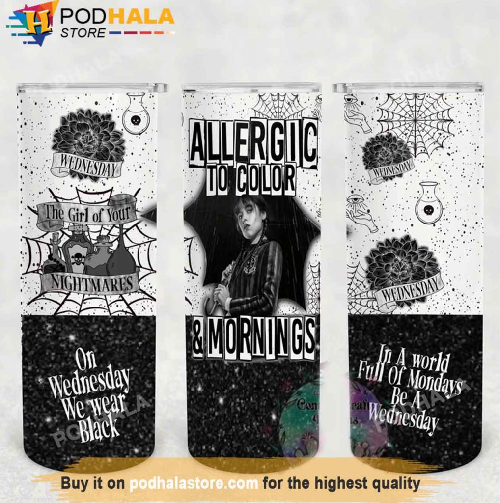 Allergic To Color & Mornings Wednesday Addams Tumbler, Wednesday Gifts