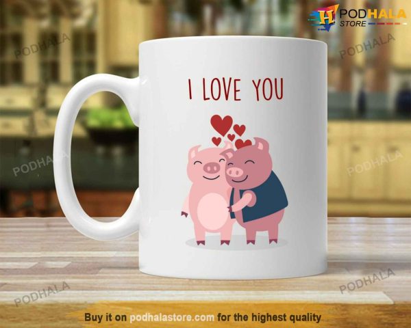 Anniversary Pig I Love You Valentines Day Mug, Valentine Gift For Girlfriend