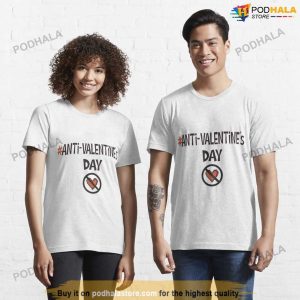 Anti-Valentines Day Gift For Singles, Unisex T-Shirt