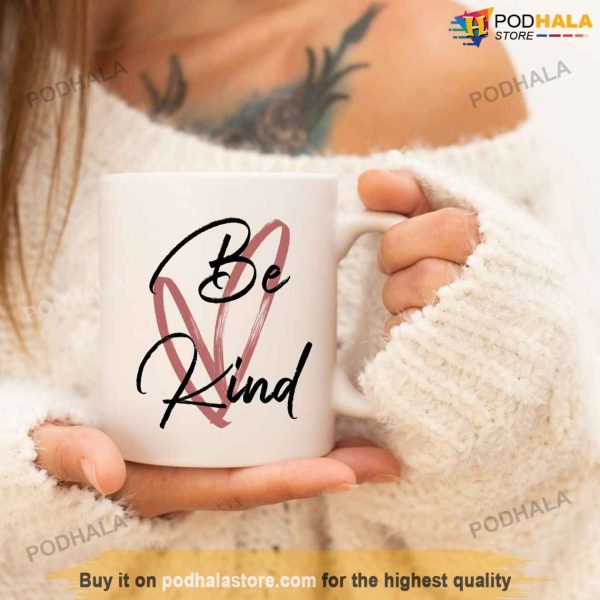 Be Kind Heart Valentine Coffee Mug, Valentines Gift For Daughter From Dad