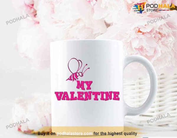 Bee My Valentine Coffee Mug, Best Valentine Gift For Wife
