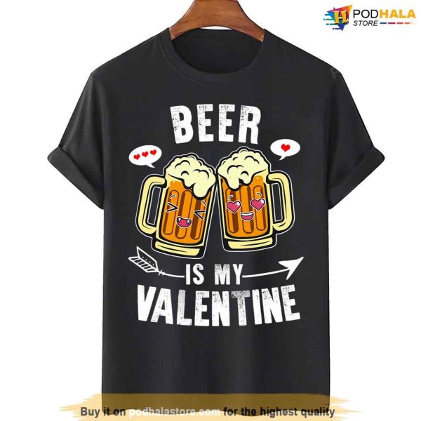 Beer Is My Valentine Vintage Unisex Valentines Day Shirt For Beer Lovers