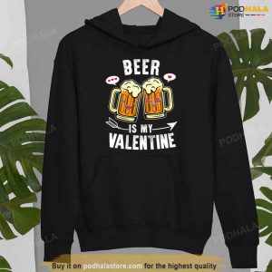 Beer Is My Valentine Vintage Unisex Valentines Day TShirt For Beer Lovers