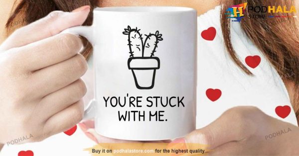 Cactus Youre Stuck With Me Valentine Coffee Mug