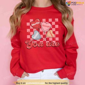 Candy Hearts Teacher Valentines Day Sweatshirt Positive Affirmations T shirt