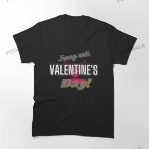Funny Anti Valentines Day T Shirt