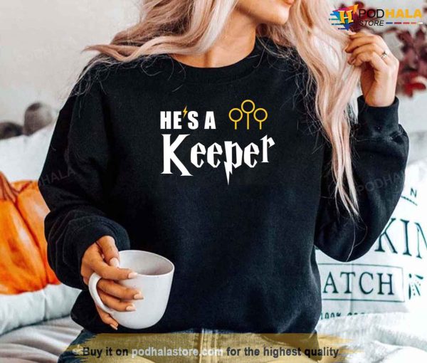 Funny He’s A Keeper Cute Couples Valentine Unisex Sweatshirt, Funny Valentines Day Shirt