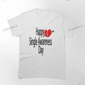 Happy Single Awareness Day Shirt Anti Valentine Single Awareness TShirt