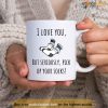I Love You Funny Husband Mug Valentines Day Gift