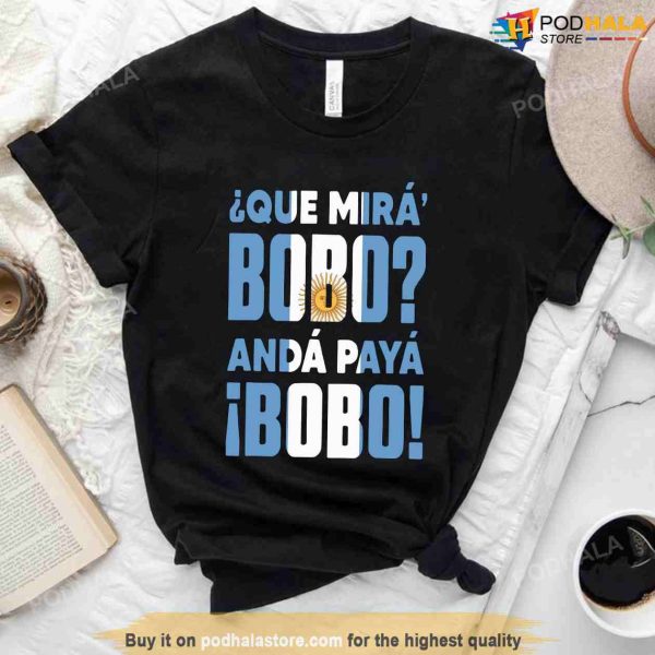 Lionel Messi Shirt, M E S S I Que Mira Bobo Shirt