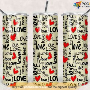 Love 20oz Straight Valentines Tumbler, Valentine Gift For Girlfriend