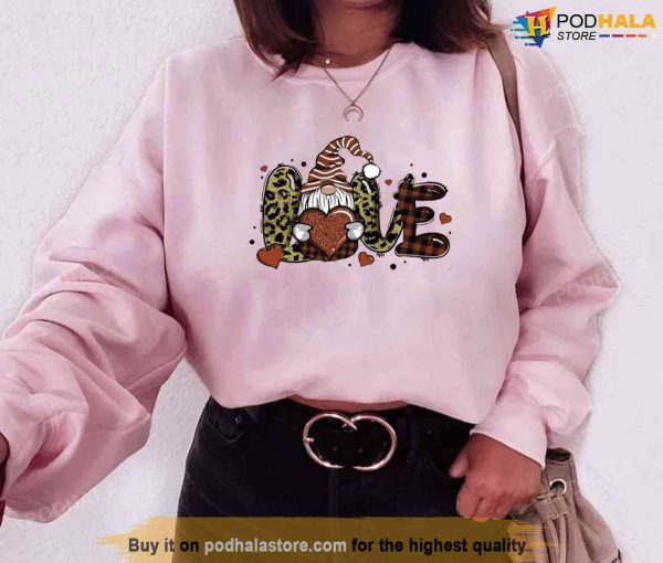 Love Gnome Valentines Day Leopard Love Unisex Sweatshirt Unisex T-Shirt
