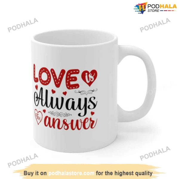 Love Is Always The Answer Coffee Mug, Valentines Day Ideas For Couples