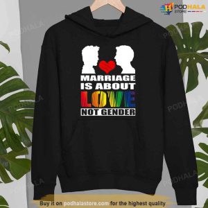 Marriage Is About Love Not Gender Valentine Lgbt Unisex T shirt 2