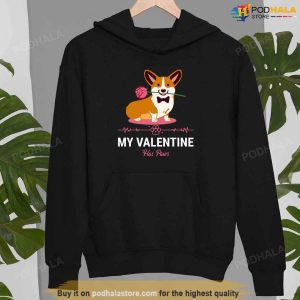 My Valentine Has 4 Paws My Corgi Dog Unisex Sweatshirt 2
