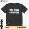 Qatar World Cup Champions 2022 - Argentina Champions T-Shirt