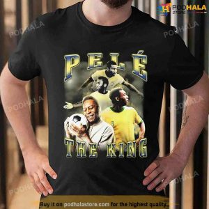 RIP Pele The King Of Football Shirt, RIP Pele 1940 – 2022 Legend Tee