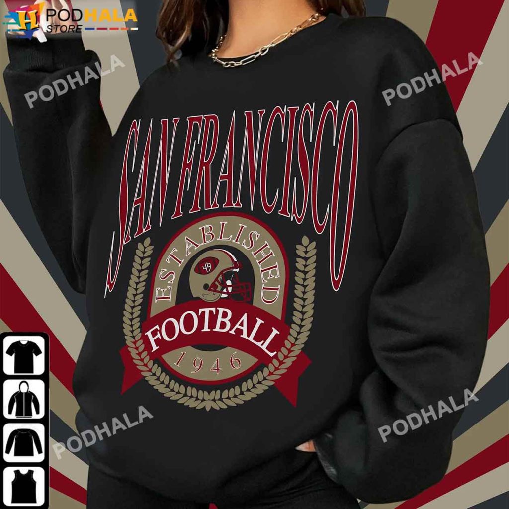 San Francisco Est. 1946 49ers Vintage T Shirt Gifts for 49ers fans - Happy  Place for Music Lovers