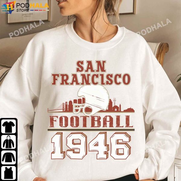 San Francisco Football 1946 Vintage 49Ers Sweatshirt, 49ers Gifts